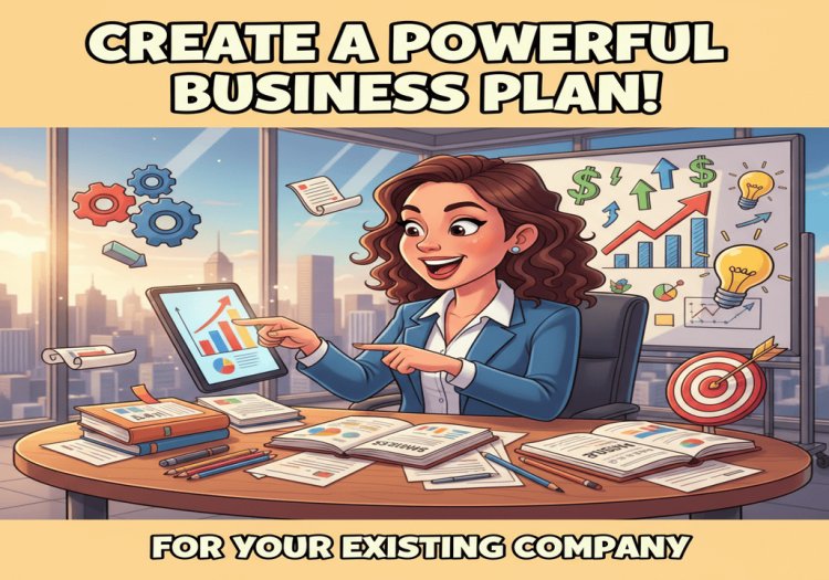 How Can I Create a Detailed Business Plan for an Existing Company?
