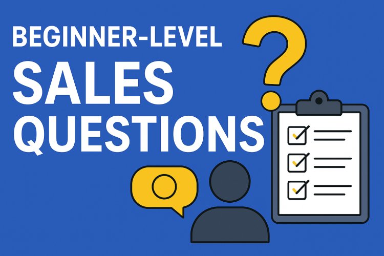 Beginner  Level - Sales Questions