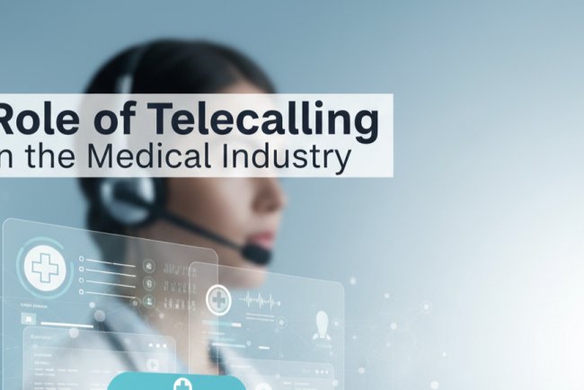 Role of Telecalling in the Medical Industry